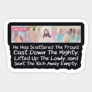 He Has Scattered The Proud Sticker